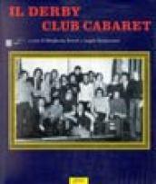 Il derby Club Cabaret