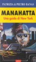 Manahattan. Una guida a New York