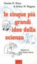 Le cinque più grandi idee della scienza