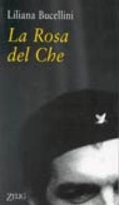 La rosa del Che