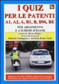 I nuovi quiz per le patenti A1, A2, A, B1, B, B96, BE