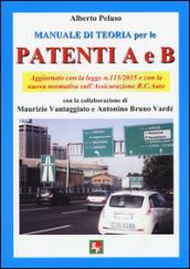 Manuale di teoria per le patenti A e B