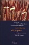 La piazza del popolo. Rappresentazioni della cultura operaia in Italia