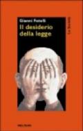 Il desiderio della legge