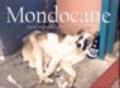 Mondocane. Storie metropolitane raccontate da cani