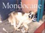 Mondocane. Storie metropolitane raccontate da cani