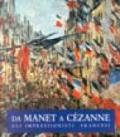 Da Manet a Cézanne. Gli impressionisti francesi