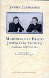 Memoria del beato Josemaria Escriva fondatore dell'Opus Dei. Intervista con Salvador Bernal