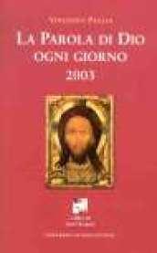 La parola di Dio ogni giorno. 2003