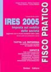 Ires 2005. Imposta sul reddito delle società