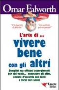 L'arte di vivere bene con gli altri