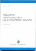 Patrocinio e diritto privato nel tardo impero romano