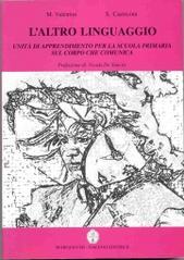 L'altro linguaggio. Unità di apprendimento per la scuola primaria sul corpo che comunica