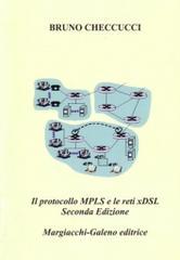 Il protocollo MPLS e le reti XDSL