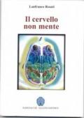 Il cervello non mente