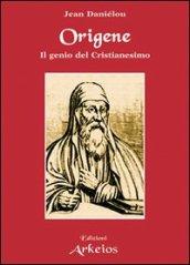 Origene. Il genio del cristianesimo