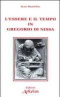 L'essere e il tempo in Gregorio di Nissa