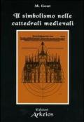 Il simbolismo nelle cattedrali medievali