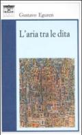 L'aria tra le dita