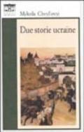 Due storie ucraine