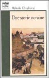 Due storie ucraine