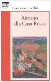 Ritorno alla casa rossa