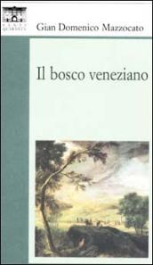 Il bosco veneziano