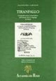 Tiranfallo. Commedia nuova carnovalesca del fumoso de' la Congrega de' rozzi di Siena