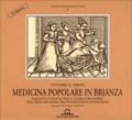 Medicina popolare in Brianza. Medicina e sanità delle classi subalterne nell'alto milanese tra '800 e '900