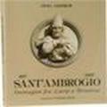 Sant'Ambrogio. Immagini fra Lario e Brianza