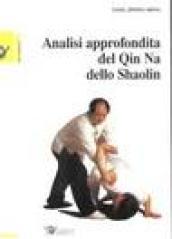 Analisi approfondita del chin na dello shaolin