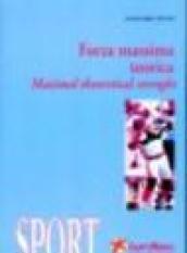 Forza massima teorica-Maximal theoritical strenght. DVD. Con libro