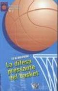 La difesa pressante nel basket. Con videocassetta