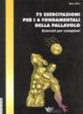 Settantadue esercitazioni per i 6 fondamentali della pallavolo