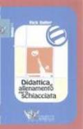 Didattica e allenamento per la schiacciata. Con videocassetta