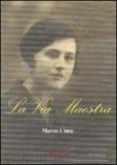 La via maestra