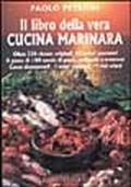 Il libro della vera cucina marinara