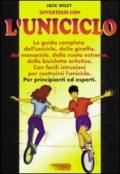 Divertirsi con l'uniciclo. La guida completa per principianti ed esperti