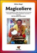 Magicoliere. Come impiegare la magia del gioco per promuovere meravigla e benessere nel bambino ricoverato in ospedale