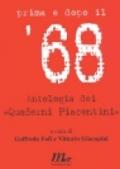 Prima e dopo il «68. Antologia dei 'Quaderni piacentini»