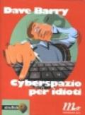 Cyberspazio per idioti