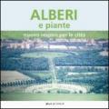 Alberi e piante. Nuovo respiro per le città