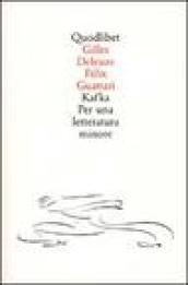 Kafka. Per una letteratura minore