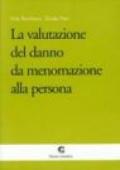 La valutazione del danno da menomazione alla persona