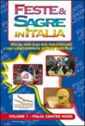 Feste & sagre in Italia. 1.Italia centro nord