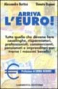 Arriva l'euro