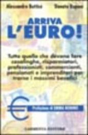 Arriva l'euro