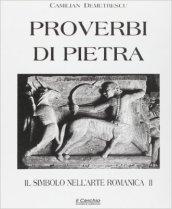 Il simbolo nell'arte romanica. 2.Proverbi di pietra