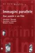 Immagini parallele. Due uomini e un film: Ejzenstein e Sklovskij, Ejzenstein e Pudovkin, Beckett e Keaton