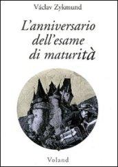 L'anniversario dell'esame di maturità